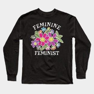 Feminine Feminist Flowers Long Sleeve T-Shirt